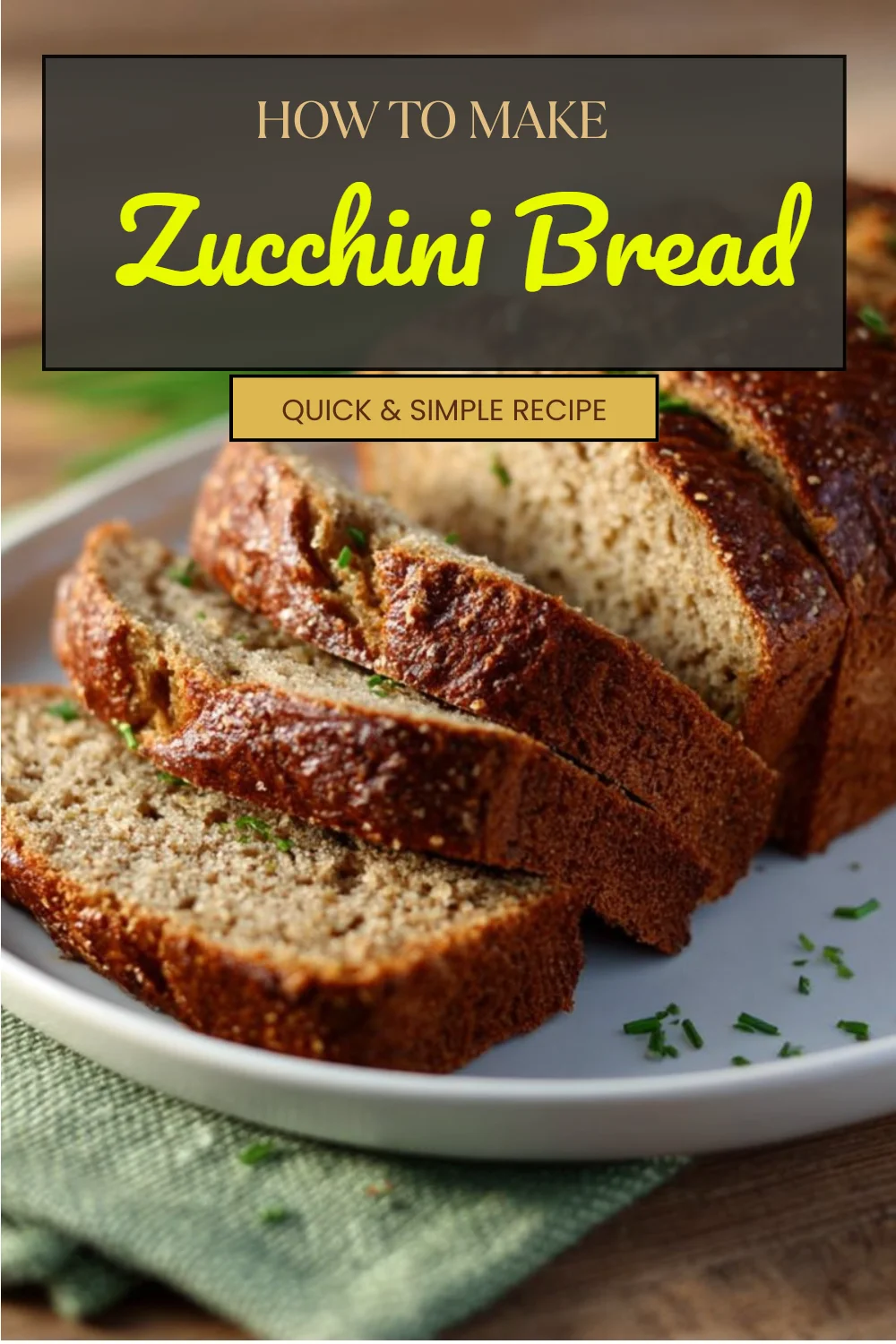 Zucchini Bread
